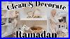 Clean-And-Decorate-With-Me-For-Ramadan-Spring-Cleaning-U0026-New-Decor-01-ipx